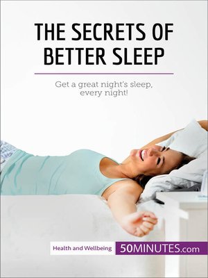 cover image of The Secrets of Better Sleep
